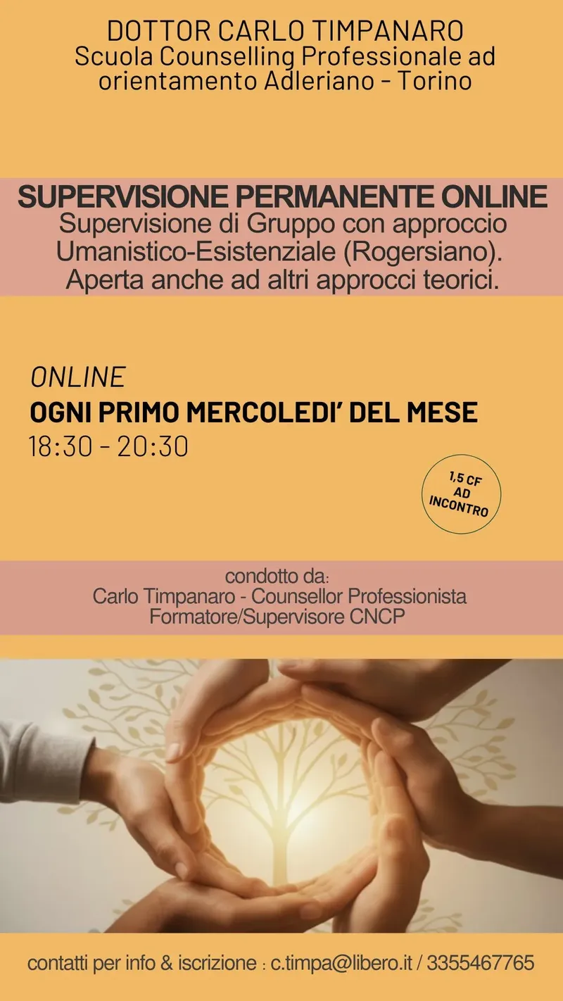 SUPERVISIONE PERMANENTE ONLINE - Supervisione di Gruppo con approccio Umanistico-Esistenziale (Rogersiano). Aperta anche ad altri approcci teorici.