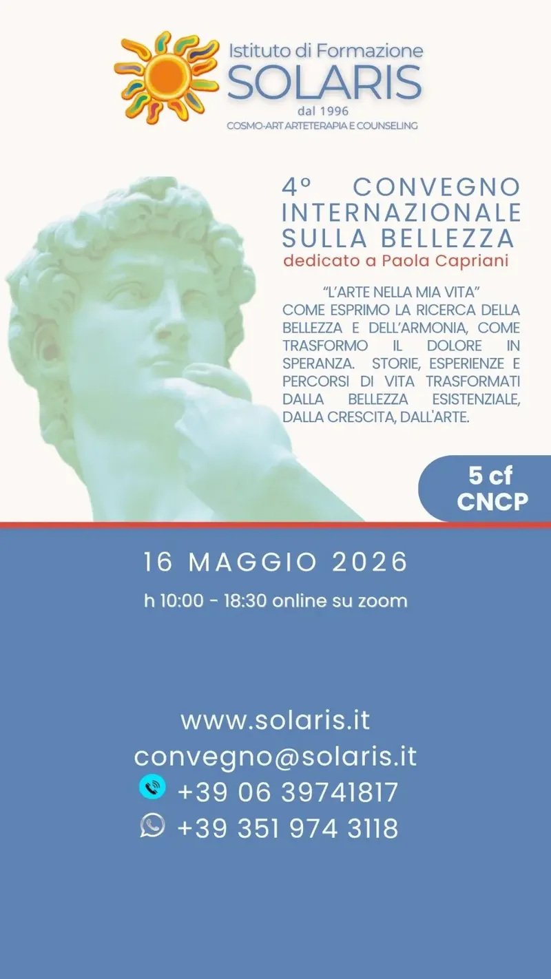 L’ARTE NELLA MIA VITA . 4° CONVEGNO INTERNAZIONALE SULLA BELLEZZA ESISTENZIALE