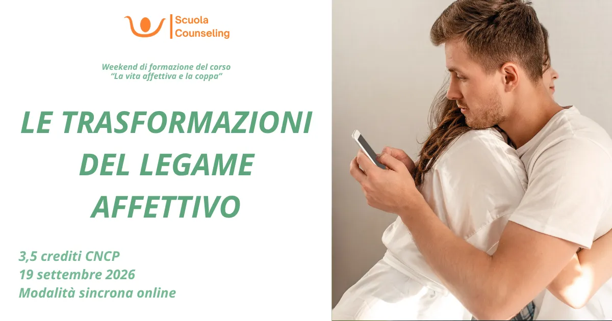 LE TRASFORMAZIONI DEL LEGAME AFFETTIVO