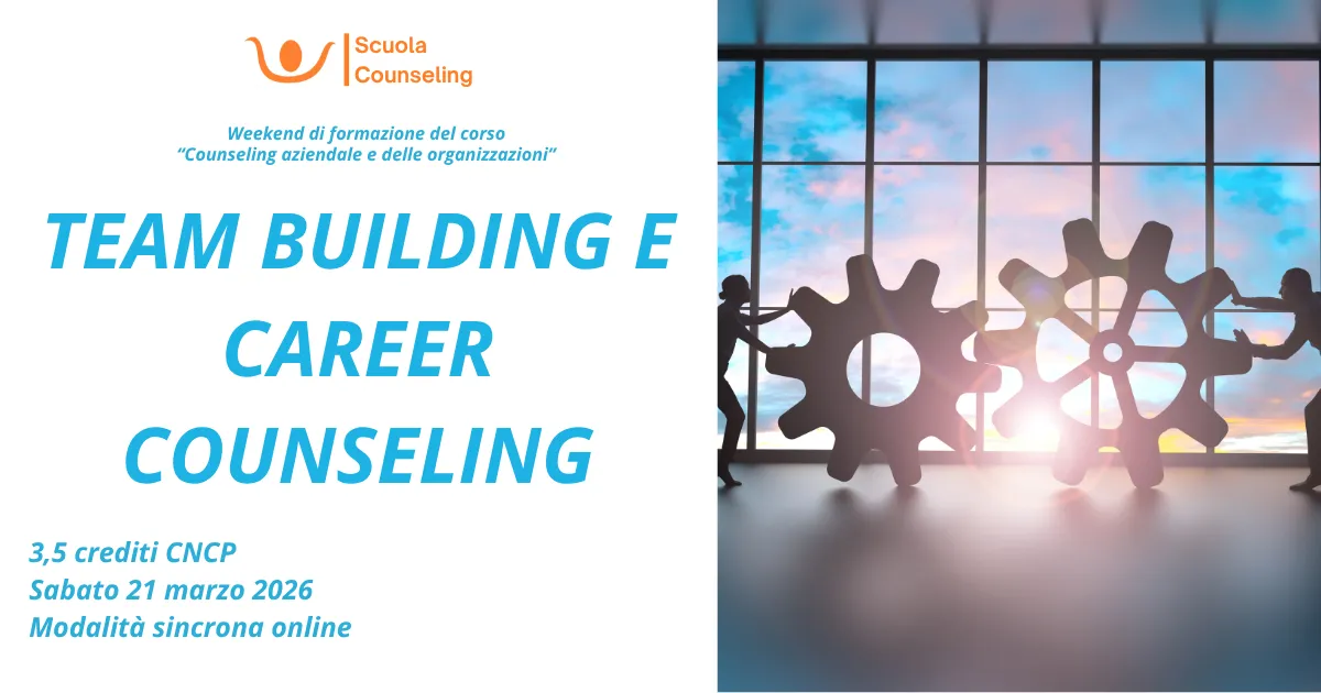 TEAM BUILDING E CAREER COUNSELING