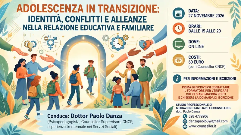 Adolescenza in transizione: identità, conflitti e alleanze nella  relazione educativa e familiare