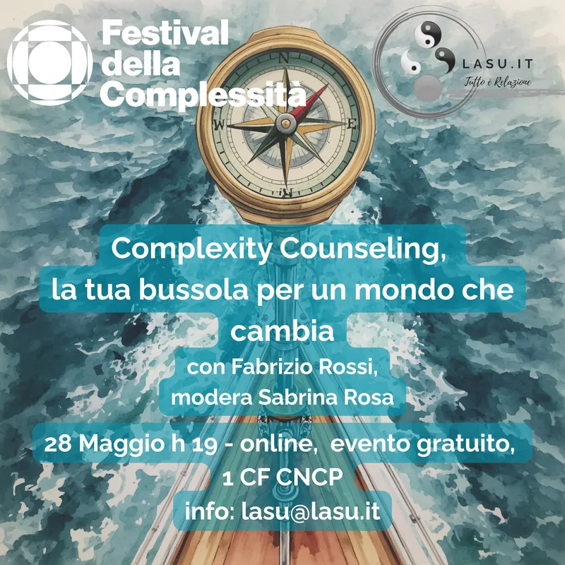 Complexity counseling, la tua bussola per un mondo che cambia