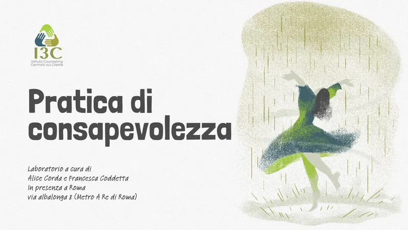 Pratiche di consapevolezza: Counselling e Crescita Personale