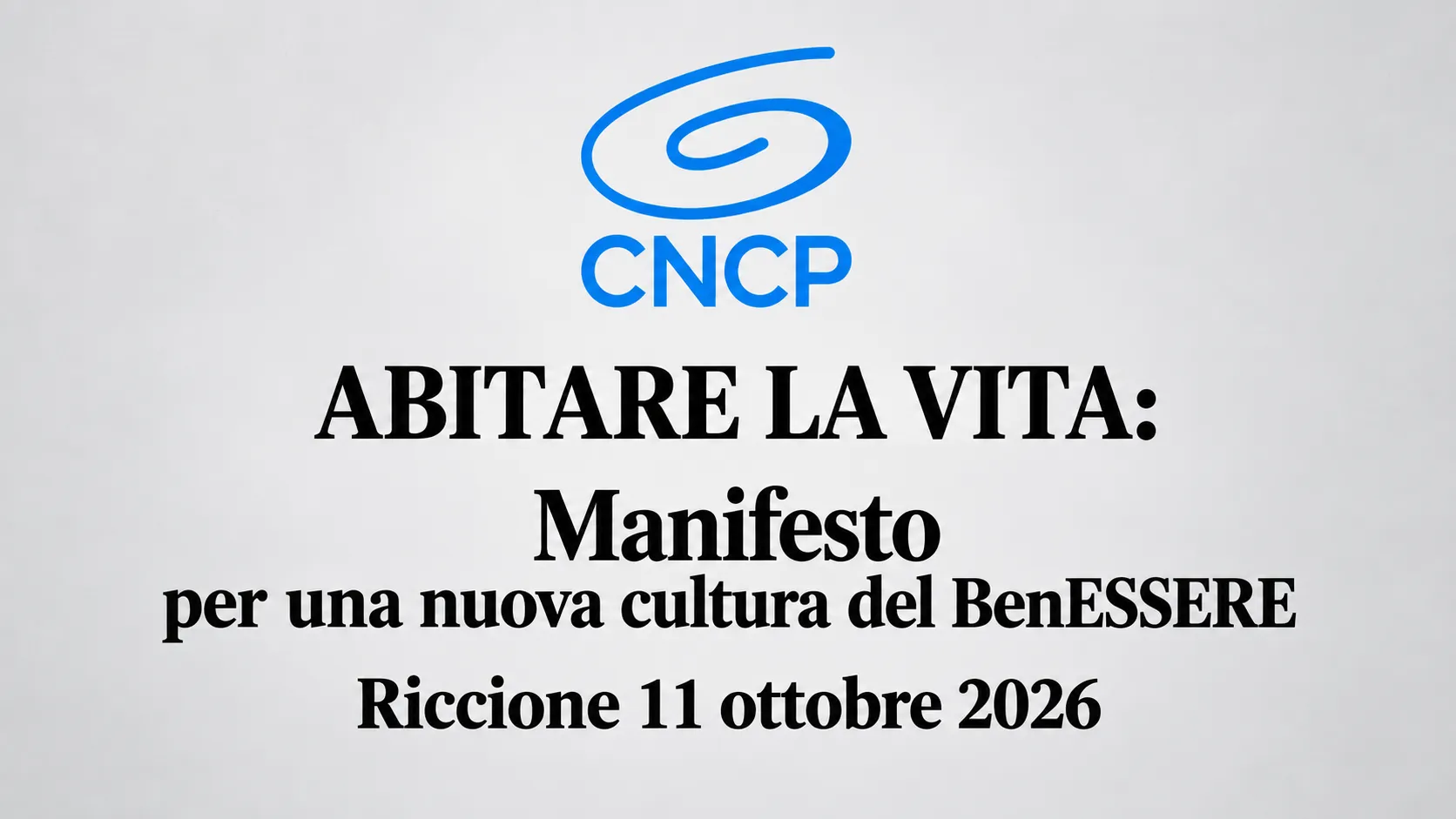 ABITARE LA VITA: Manifesto per una cultura del BenESSERE